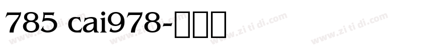 785 cai978字体转换